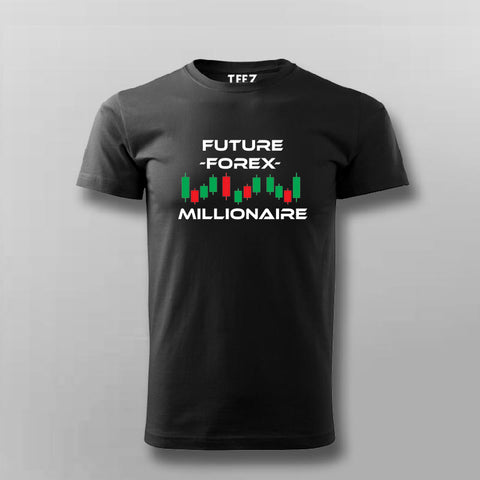 Future Forex Millionaire Day Trader Stock T-Shirt For Men Online India