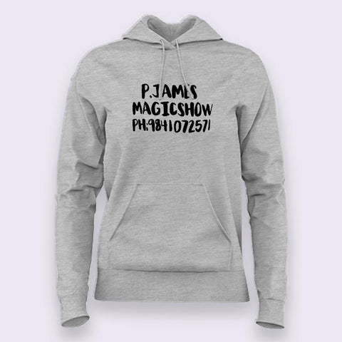 P James Magic Show Hoodies For Women Online India