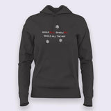 Single Bells, Single Bells, Single All The Way Hoodies For Women Online India