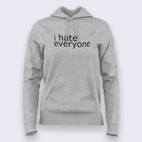 I Hate Everyone Hoodies For Women Online India