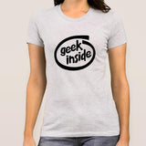 Geek Inside Women's T-shirt