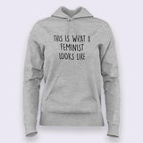 This Is What a Feminist Looks Like Hoodies For Women India