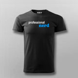 Proud Professional Nerd Men's Tee - Geek Culture Finest