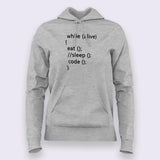 While Alive Eat, Sleep, Code Women's Programming Hoodies Online India
