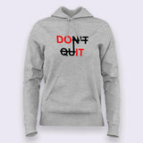 Don't Quit Hoodies For Women Online India