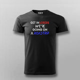 Get In Losers We're Going On a Road Trip Attitude Travel T-Shirt For Men Online