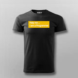 Help Me Programmer T-shirt For Men