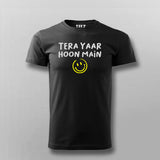 Tera Yaar Hoon Main Funny T-shirt For Men