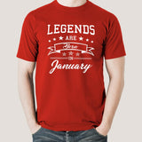 Legends are born in January Men's T-shirt