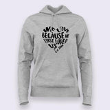 We Love because He first loved us Christian Hoodies For Women India