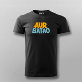 Buy Aur Batao T-Shirt For Men