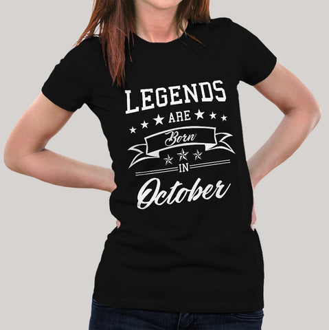 Legends are born in October Women's T-shirt