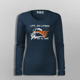 20 Litres At A Time Women's Biker Life T-Shirt