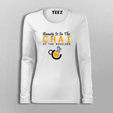 Beauty Is In The Chai of The beholder Full Sleeve T-Shirt For Women India