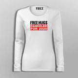Free Hugs Cancelled For 2020 Full Sleeve T-Shirt For Women India