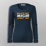 Bulati Hai Magar Jaaneka Nahi  T-Shirt For Women