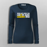 When Life Give You Lemons Make Lemon T-Shirt For Women