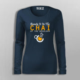 Beauty Is In The Chai of The beholder T-Shirt For Women
