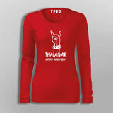 Thalaivar Aatam Aarambam  T-Shirt For Women
