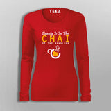 Beauty Is In The Chai of The beholder T-Shirt For Women