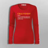 Chai Vinist T-Shirt For Women
