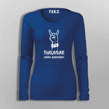 Thalaivar Aatam Aarambam  T-Shirt For Women
