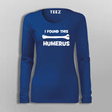 Funny 'Humerus Bone' T-Shirt | A Pun for Anatomy Lovers