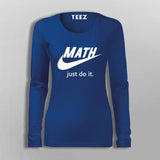 Just Do It Funny parody T-Shirt For Women