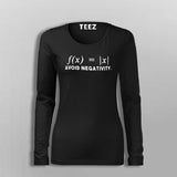 Avoid Negativity Maths Funny Full Sleeve T-Shirt For Women 