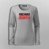 Free Hugs Cancelled For 2020 T-Shirt For Women