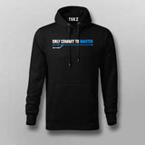 ONLY COMMIT TO MASTER Hoodies For Men