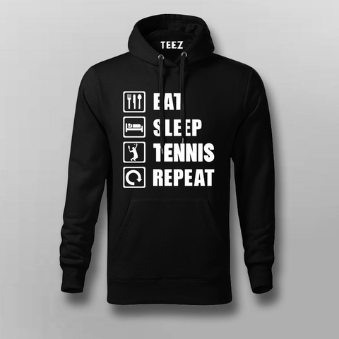 Eat Sleep Tennis Repeat Hoodies For Men