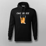 Chai or Die Hindi T-shirt for Men