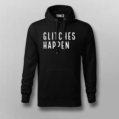 Gliches Happen Hoodies For Men