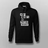 Heavy Weights and Protein Shakes T-Shirt For Men