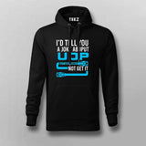 I Would Tell You A Joke About Udp Hoodie For Men Hoodie For Men