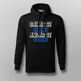 Bahar Se Silent Andar Se Voilet Hindi Hoodies For Men