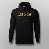 Sarcasm: Immunity to Bullshit Hoodie