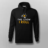 This Is How I Roll Blueprint Hoodies For Men Online