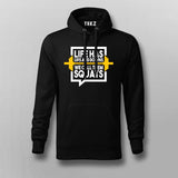 Life Has Ups And Downs We Call Them Squats Gym Hoodies  For Men Online India 