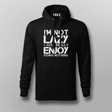 I’m Not Lazy I Just Really Enjoy Doing Nothing Hoodies For Men Online India