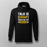 Talk is cheap. Show me the code Hoodies For Men
