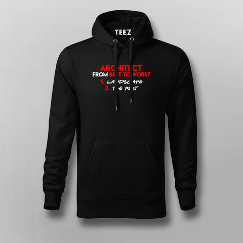Architect From Best Of Worst  Landscape The Rest Hoodie For Men Online