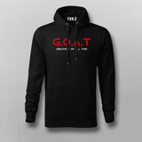 GOAT - Greatest Of All The Time  Hoodie For Men
