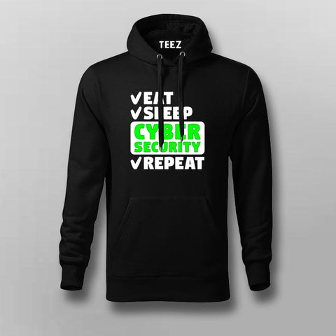 Eat Sleep Cyber Security Repeat Hoodies For Men