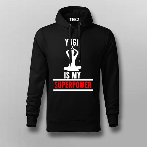 Yoga Is My SuperPower Yoga Hoodies For Men Online India 