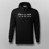 Dev Support Men's T-Shirt - I'll Be There For Your Code