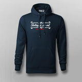 Testing Is An Art Since Forever Hoodie For Men Online India