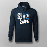 No System Is Safe Hoodies For Men