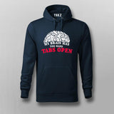 Too Many Tabs Open – Geek and Tech Lover Hoodie